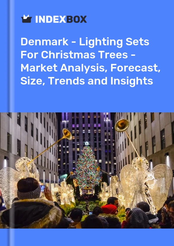 Denmark - Lighting Sets For Christmas Trees - Market Analysis, Forecast, Size, Trends and Insights