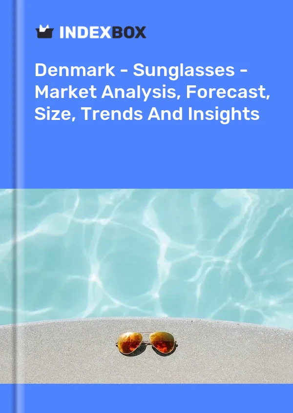 Report Denmark - Sunglasses - Market Analysis, Forecast, Size, Trends and Insights for 499$