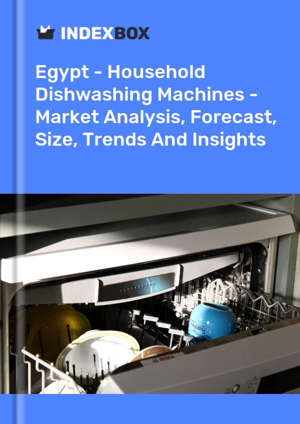 Egypt - Household Dishwashing Machines - Market Analysis, Forecast, Size, Trends And Insights