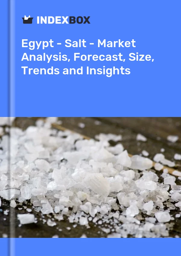 Egypt - Salt - Market Analysis, Forecast, Size, Trends and Insights