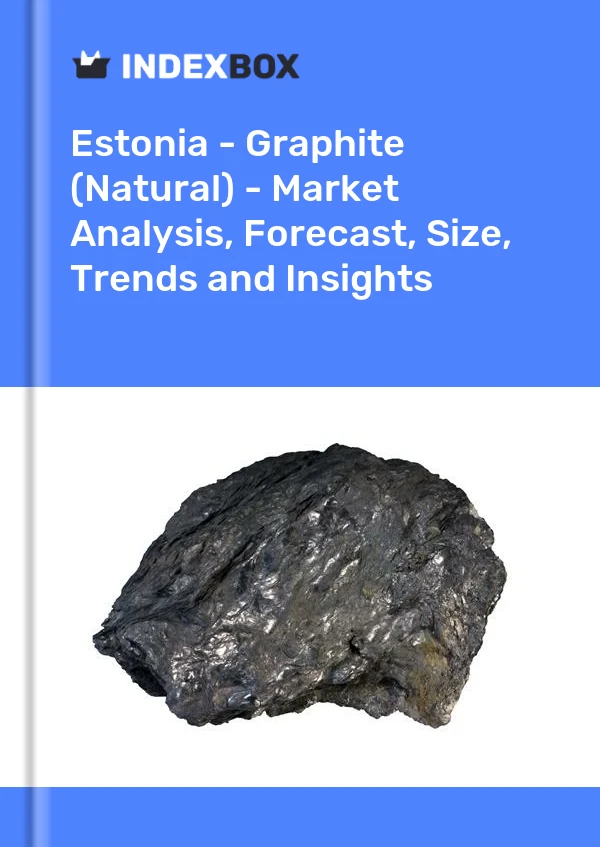 Report Estonia - Graphite (Natural) - Market Analysis, Forecast, Size, Trends and Insights for 499$
