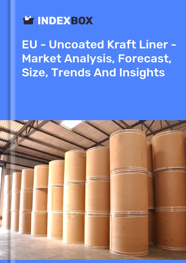 EU - Uncoated Kraft Liner - Market Analysis, Forecast, Size, Trends And Insights