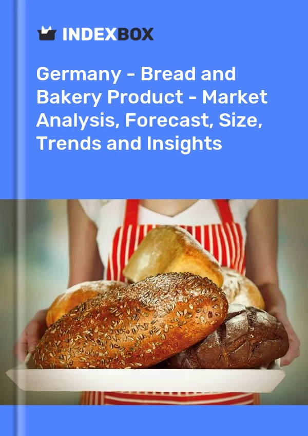 Germany - Bread and Bakery Product - Market Analysis, Forecast, Size, Trends and Insights