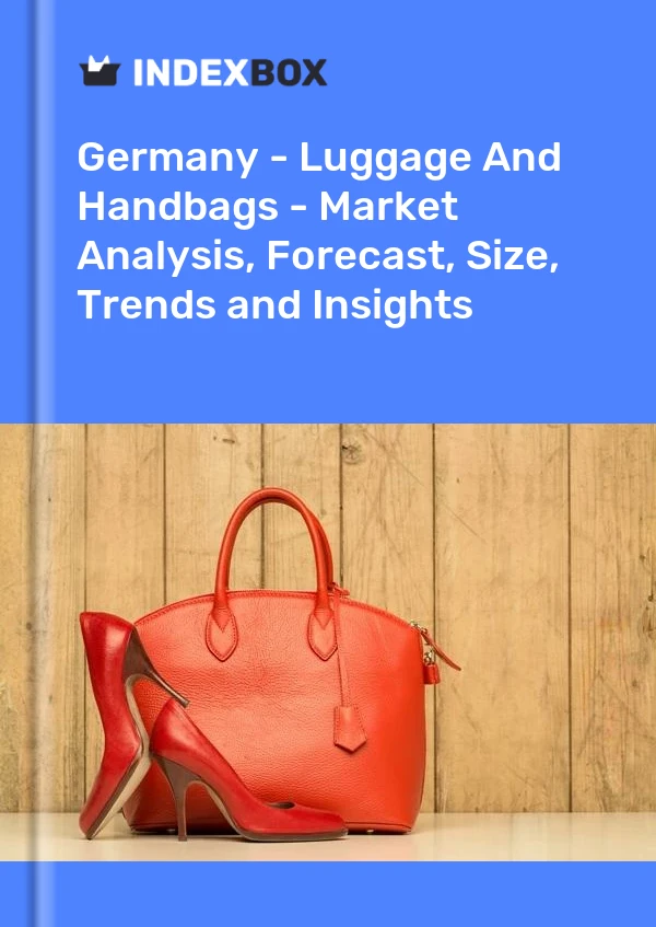 Germany - Luggage And Handbags - Market Analysis, Forecast, Size, Trends and Insights
