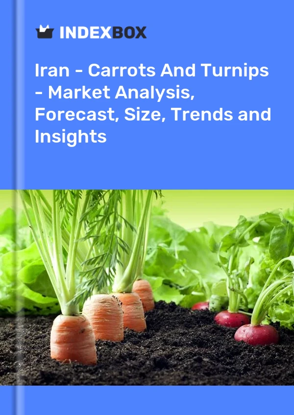 Iran - Carrots And Turnips - Market Analysis, Forecast, Size, Trends and Insights