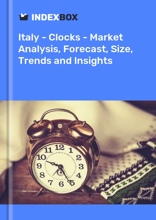 Report Italy - Clocks - Market Analysis, Forecast, Size, Trends and Insights for 499$