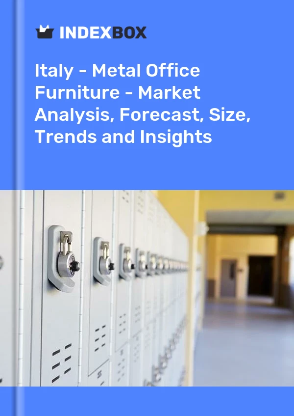 Report Italy - Metal Office Furniture - Market Analysis, Forecast, Size, Trends and Insights for 499$