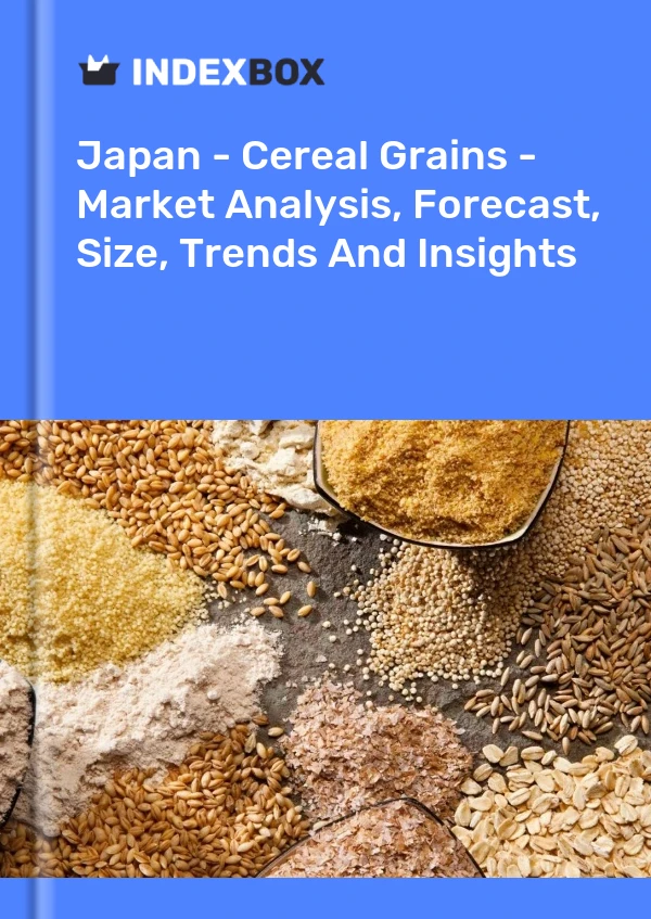 Japan - Cereal Grains - Market Analysis, Forecast, Size, Trends And Insights