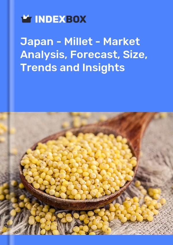 Japan - Millet - Market Analysis, Forecast, Size, Trends and Insights