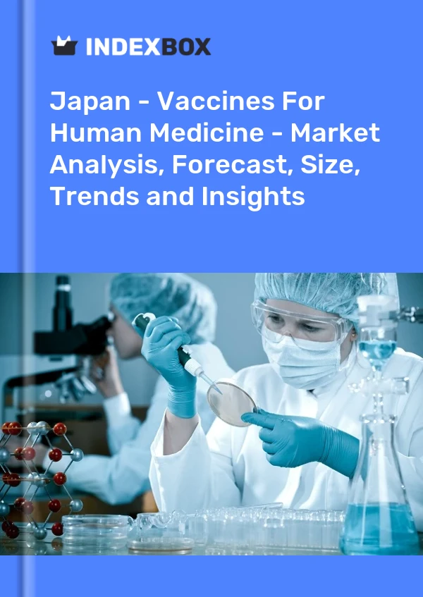 Report Japan - Vaccines for Human Medicine - Market Analysis, Forecast, Size, Trends and Insights for 499$