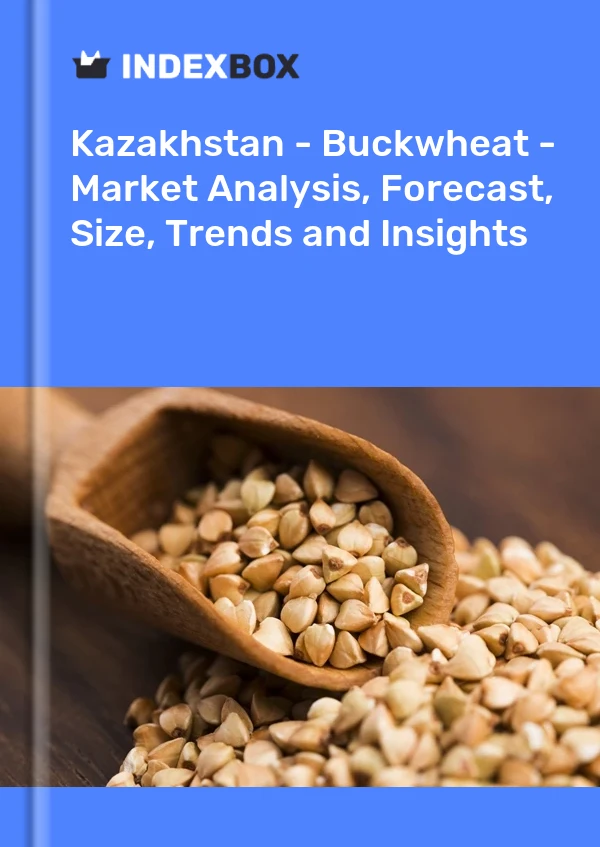 Kazakhstan - Buckwheat - Market Analysis, Forecast, Size, Trends and Insights