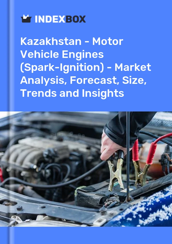 Report Kazakhstan - Motor Vehicle Engines (Spark-Ignition) - Market Analysis, Forecast, Size, Trends and Insights for 499$