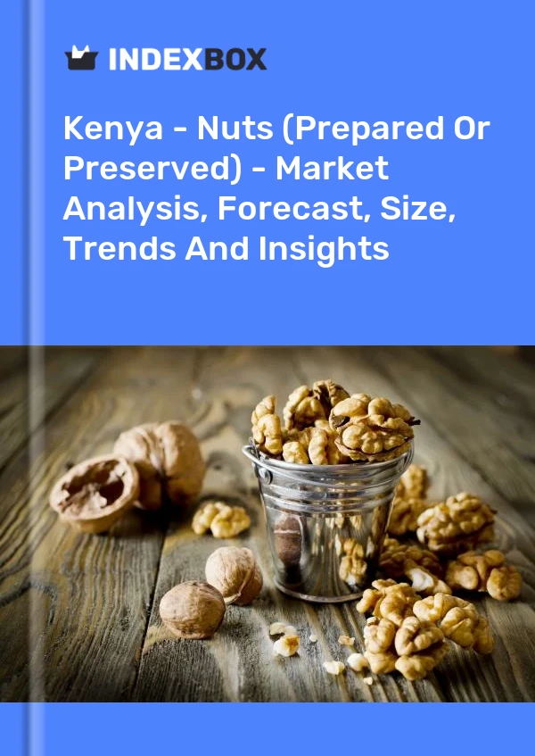 Report Kenya - Nuts (Prepared or Preserved) - Market Analysis, Forecast, Size, Trends and Insights for 499$