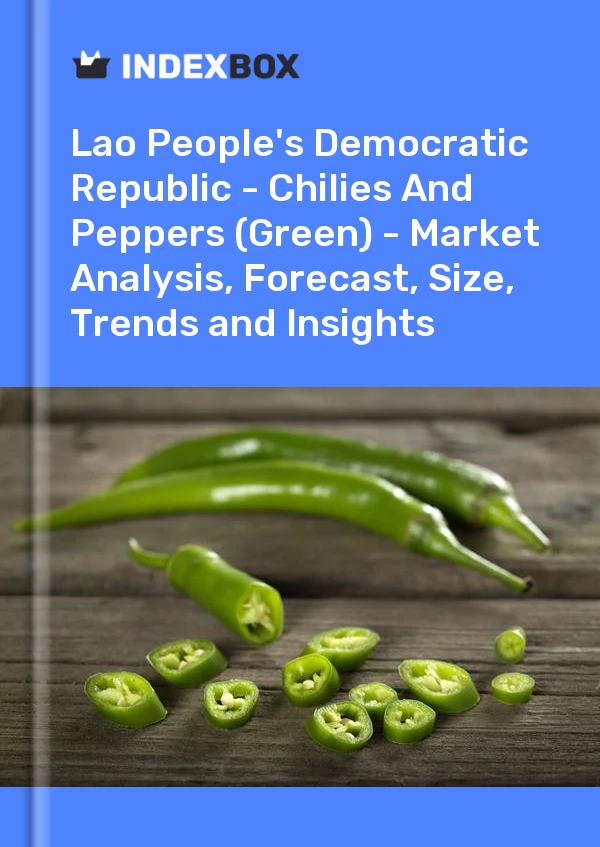 Report Lao People's Democratic Republic - Chilies and Peppers (Green) - Market Analysis, Forecast, Size, Trends and Insights for 499$