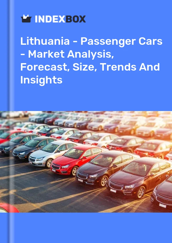 Report Lithuania - Passenger Cars - Market Analysis, Forecast, Size, Trends and Insights for 499$