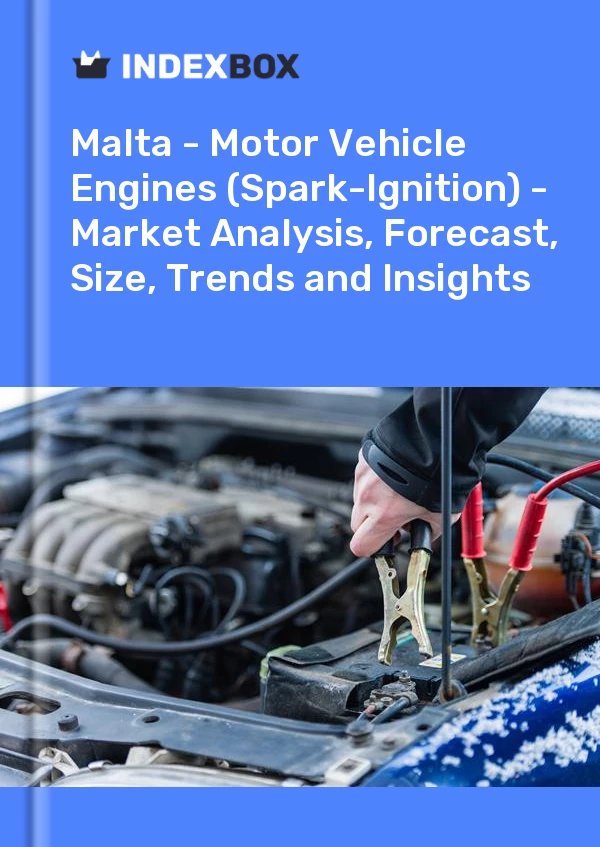 Report Malta - Motor Vehicle Engines (Spark-Ignition) - Market Analysis, Forecast, Size, Trends and Insights for 499$