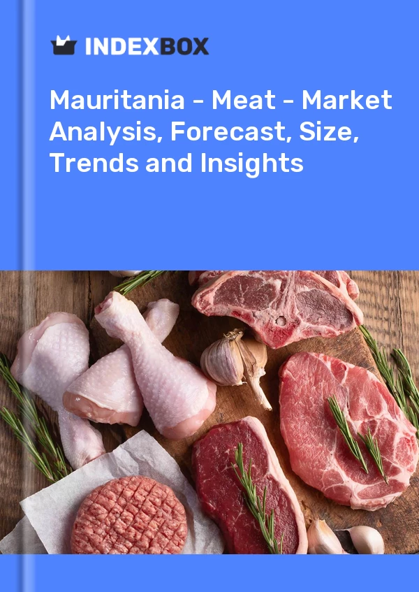 Report Mauritania - Meat - Market Analysis, Forecast, Size, Trends and Insights for 499$
