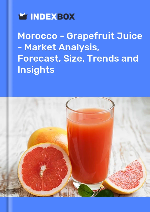 Morocco - Grapefruit Juice - Market Analysis, Forecast, Size, Trends and Insights