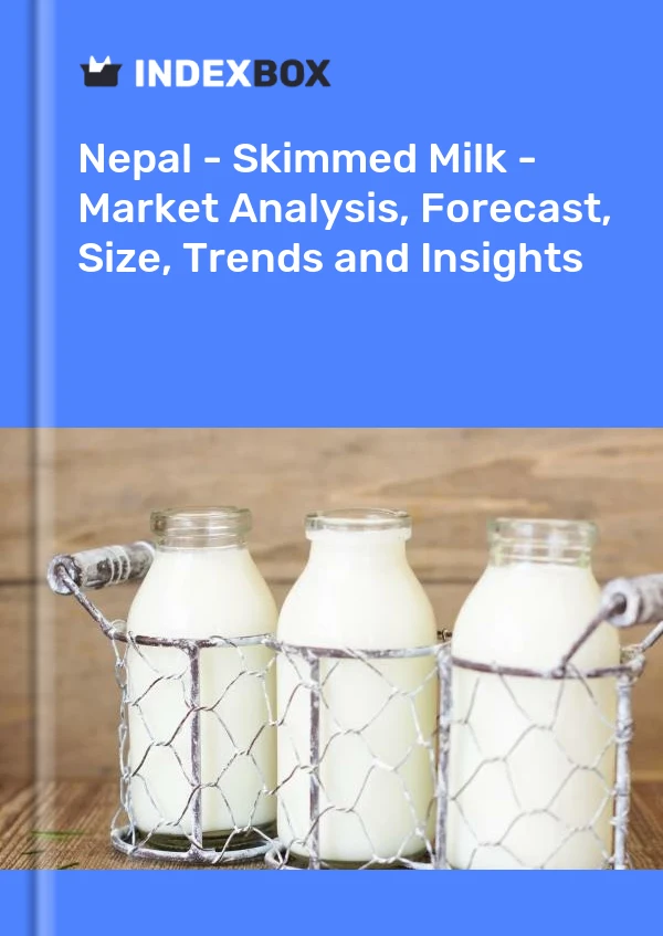 Report Nepal - Skimmed Milk - Market Analysis, Forecast, Size, Trends and Insights for 499$