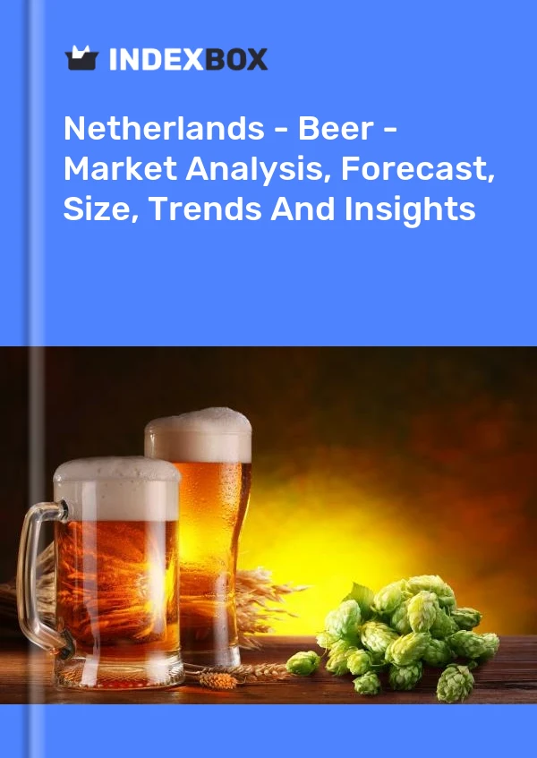 Netherlands - Beer - Market Analysis, Forecast, Size, Trends And Insights