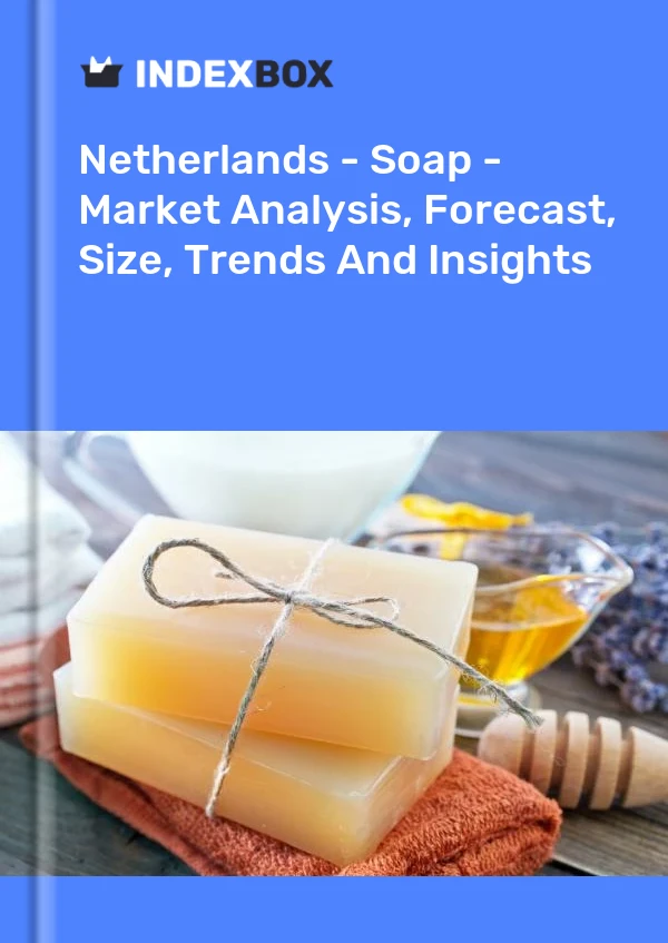 Netherlands - Soap - Market Analysis, Forecast, Size, Trends And Insights