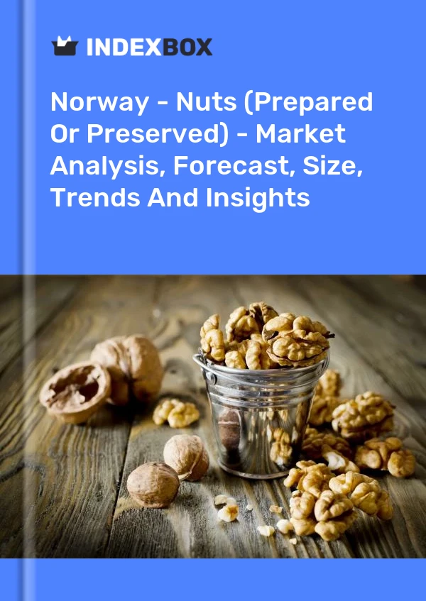 Report Norway - Nuts (Prepared or Preserved) - Market Analysis, Forecast, Size, Trends and Insights for 499$
