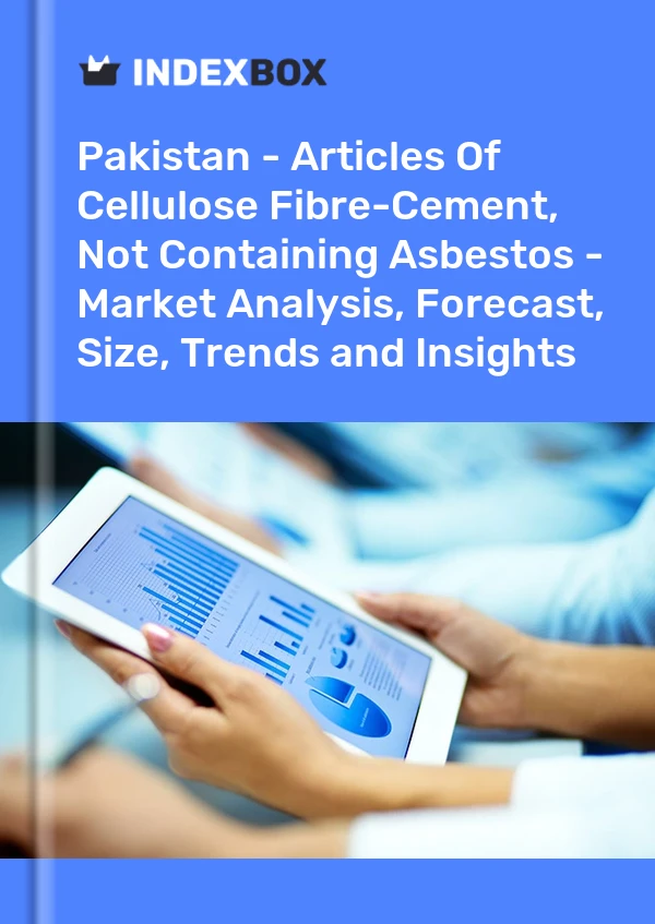 Report Pakistan - Articles of Cellulose Fibre-Cement, not Containing Asbestos - Market Analysis, Forecast, Size, Trends and Insights for 499$