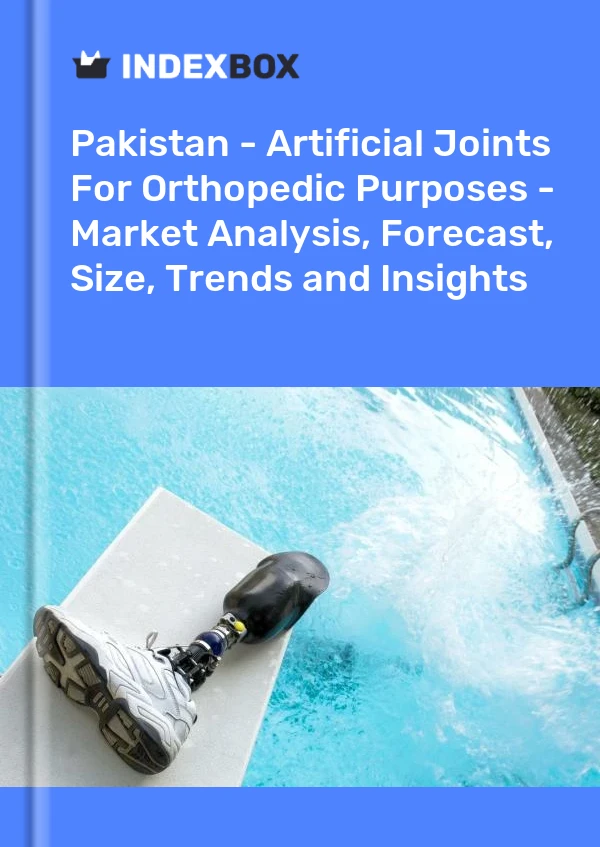 Pakistan - Artificial Joints For Orthopedic Purposes - Market Analysis, Forecast, Size, Trends and Insights