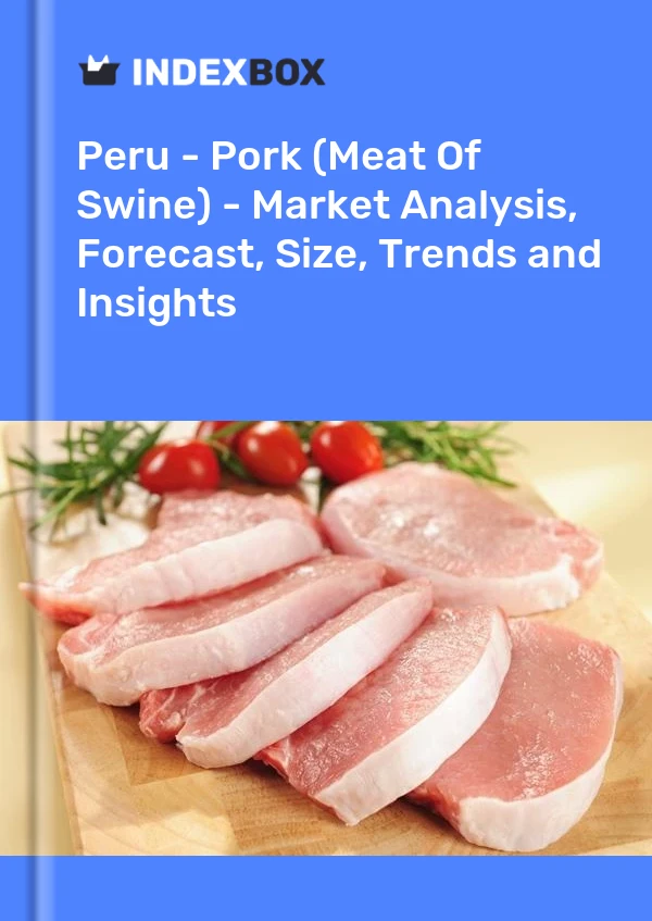 Report Peru - Pork (Meat of Swine) - Market Analysis, Forecast, Size, Trends and Insights for 499$