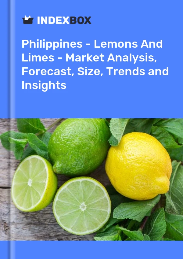 Report Philippines - Lemons and Limes - Market Analysis, Forecast, Size, Trends and Insights for 499$