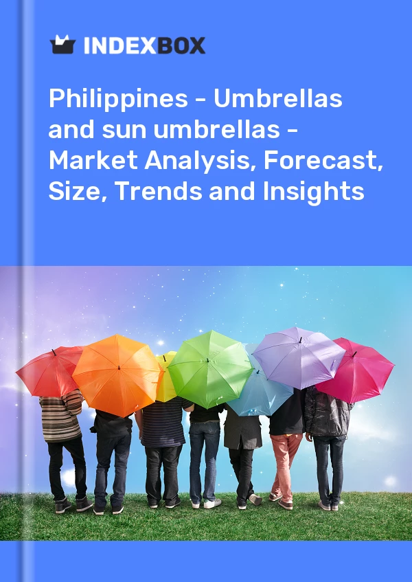 Report Philippines - Umbrellas and sun umbrellas - Market Analysis, Forecast, Size, Trends and Insights for 499$