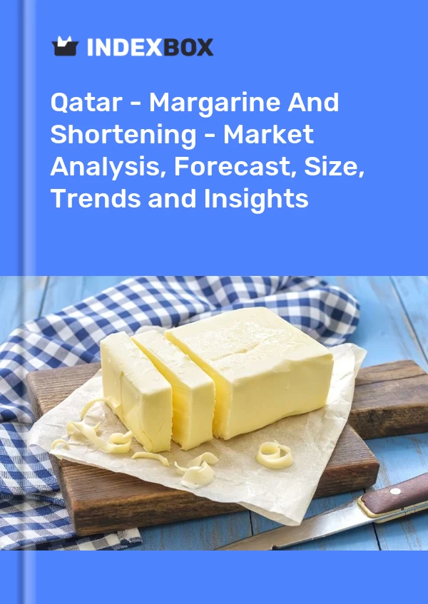 Report Qatar - Margarine and Shortening - Market Analysis, Forecast, Size, Trends and Insights for 499$