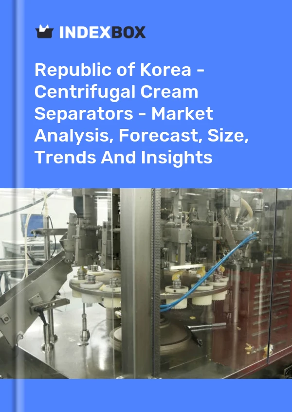 Republic of Korea - Centrifugal Cream Separators - Market Analysis, Forecast, Size, Trends And Insights