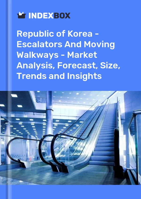Report Republic of Korea - Escalators and Moving Walkways - Market Analysis, Forecast, Size, Trends and Insights for 499$