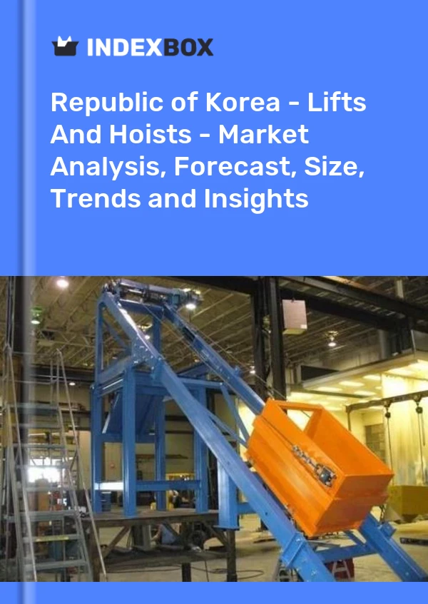 Report Republic of Korea - Lifts and Hoists - Market Analysis, Forecast, Size, Trends and Insights for 499$