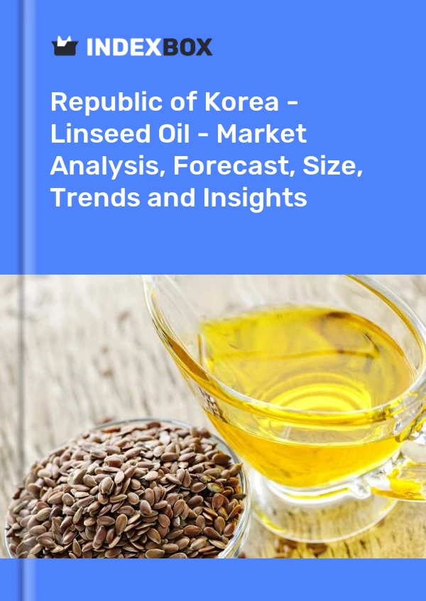 Report Republic of Korea - Linseed Oil - Market Analysis, Forecast, Size, Trends and Insights for 499$