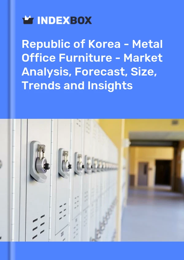 Republic of Korea - Metal Office Furniture - Market Analysis, Forecast, Size, Trends and Insights
