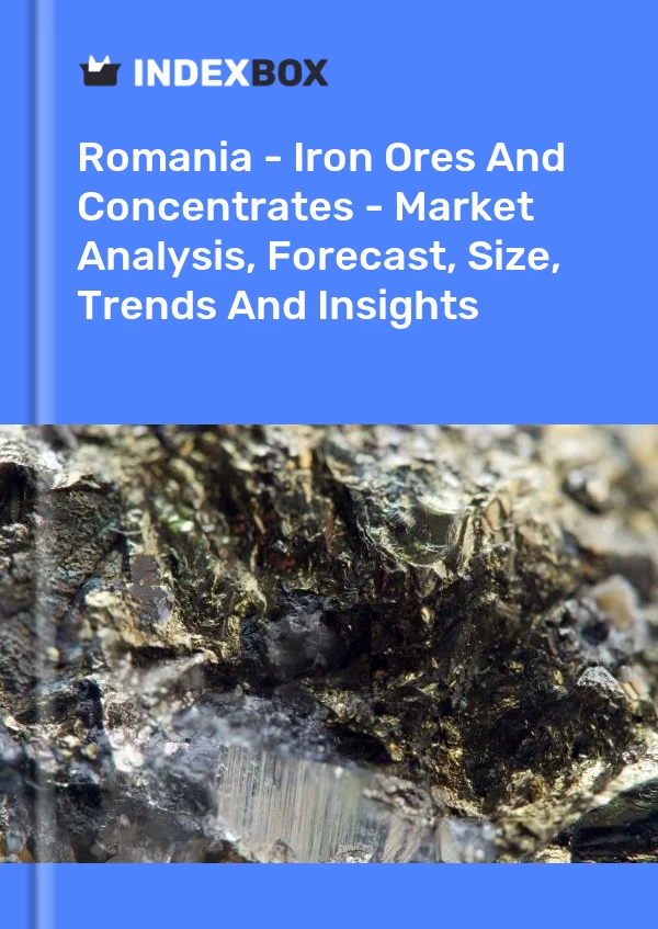 Report Romania - Iron Ores and Concentrates - Market Analysis, Forecast, Size, Trends and Insights for 499$