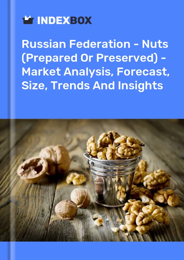 Report Russian Federation - Nuts (Prepared or Preserved) - Market Analysis, Forecast, Size, Trends and Insights for 499$