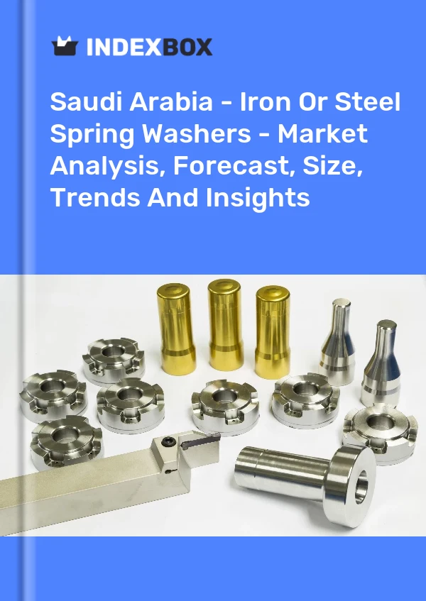 Saudi Arabia - Iron Or Steel Spring Washers - Market Analysis, Forecast, Size, Trends And Insights