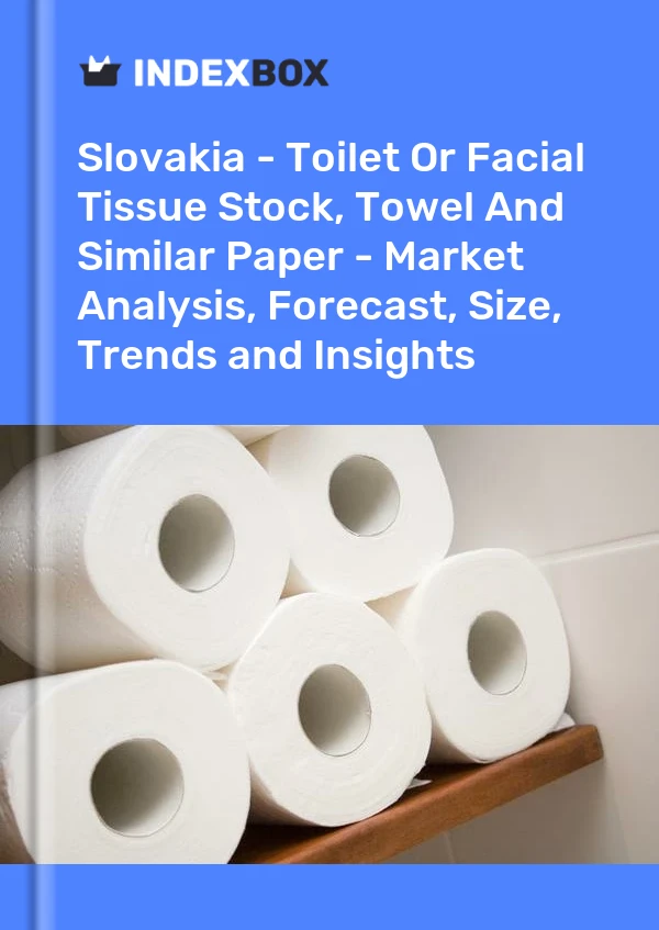 Report Slovakia - Toilet or Facial Tissue Stock, Towel and Similar Paper - Market Analysis, Forecast, Size, Trends and Insights for 499$