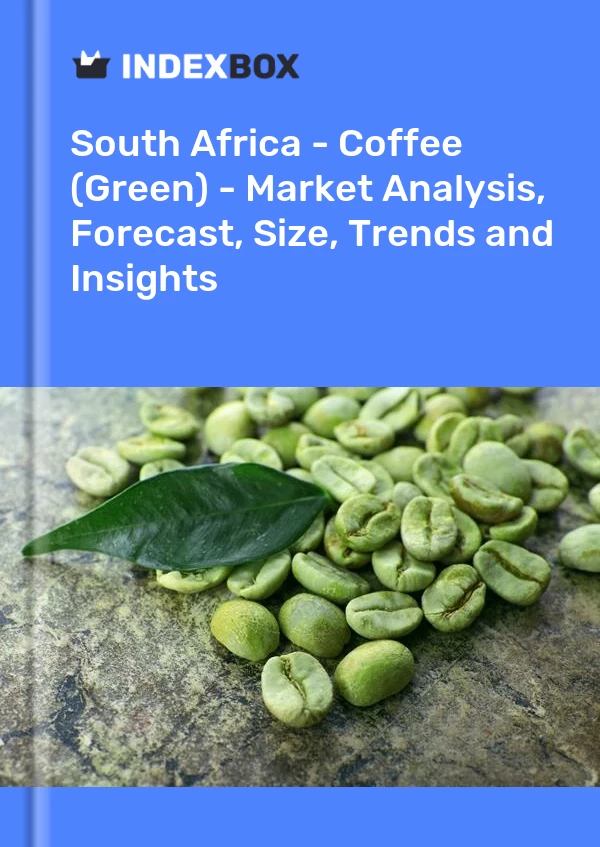 South Africa - Coffee (Green) - Market Analysis, Forecast, Size, Trends and Insights