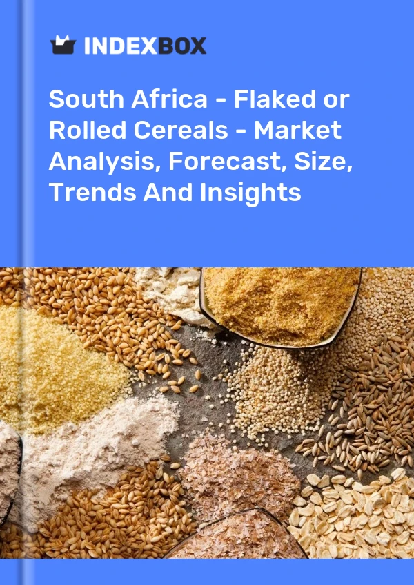 Report South Africa - Flaked or Rolled Cereals - Market Analysis, Forecast, Size, Trends and Insights for 499$