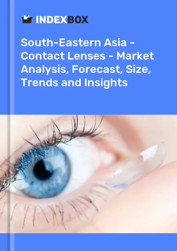 Report South-Eastern Asia - Contact Lenses - Market Analysis, Forecast, Size, Trends and Insights for 499$