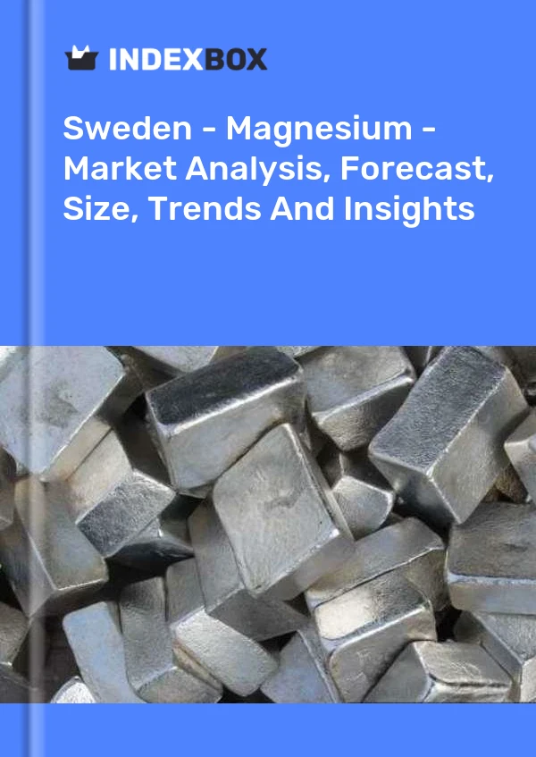 Sweden - Magnesium - Market Analysis, Forecast, Size, Trends And Insights