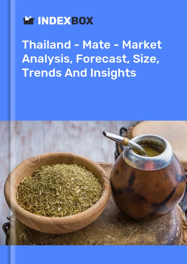 Thailand - Mate - Market Analysis, Forecast, Size, Trends And Insights