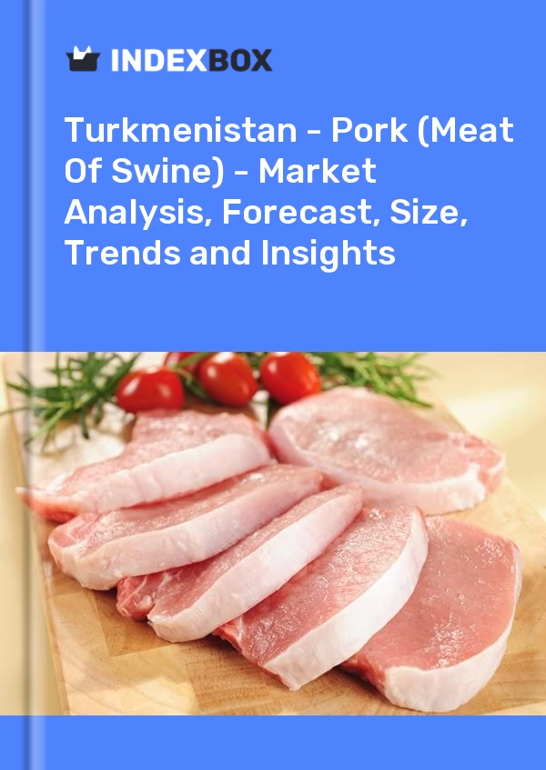 Report Turkmenistan - Pork (Meat of Swine) - Market Analysis, Forecast, Size, Trends and Insights for 499$