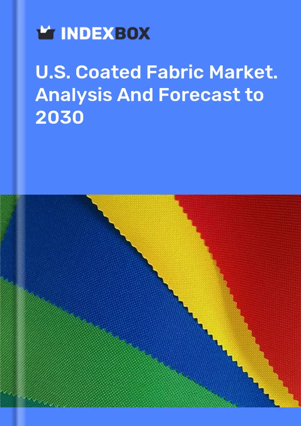 Report U.S. Coated Fabric Market. Analysis and Forecast to 2030 for 499$