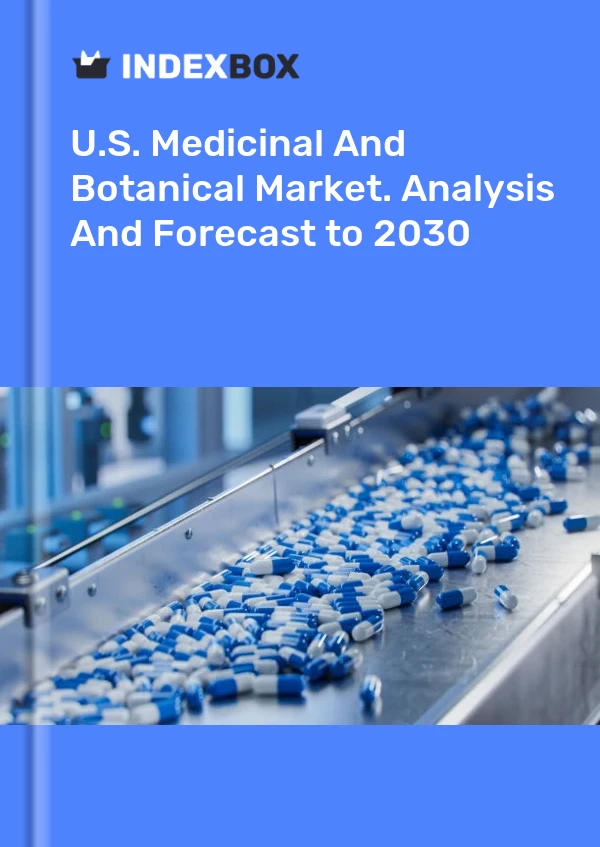 Report U.S. Medicinal and Botanical Market. Analysis and Forecast to 2030 for 499$
