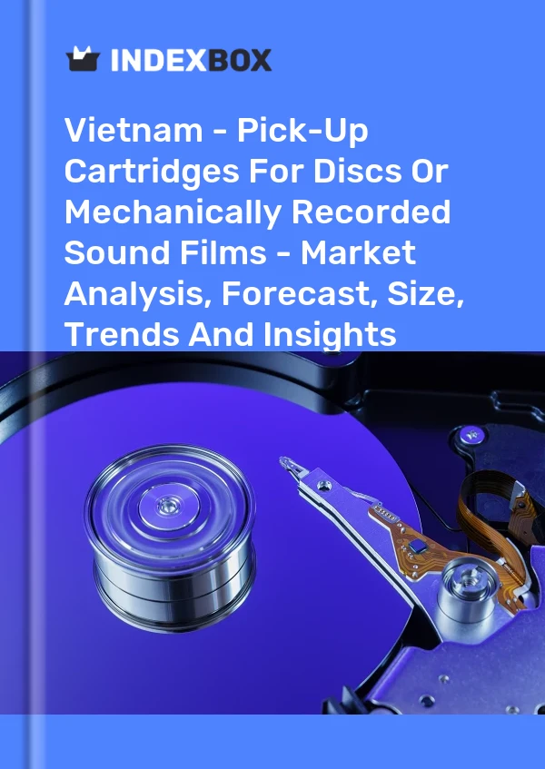 Vietnam - Pick-Up Cartridges For Discs Or Mechanically Recorded Sound Films - Market Analysis, Forecast, Size, Trends And Insights